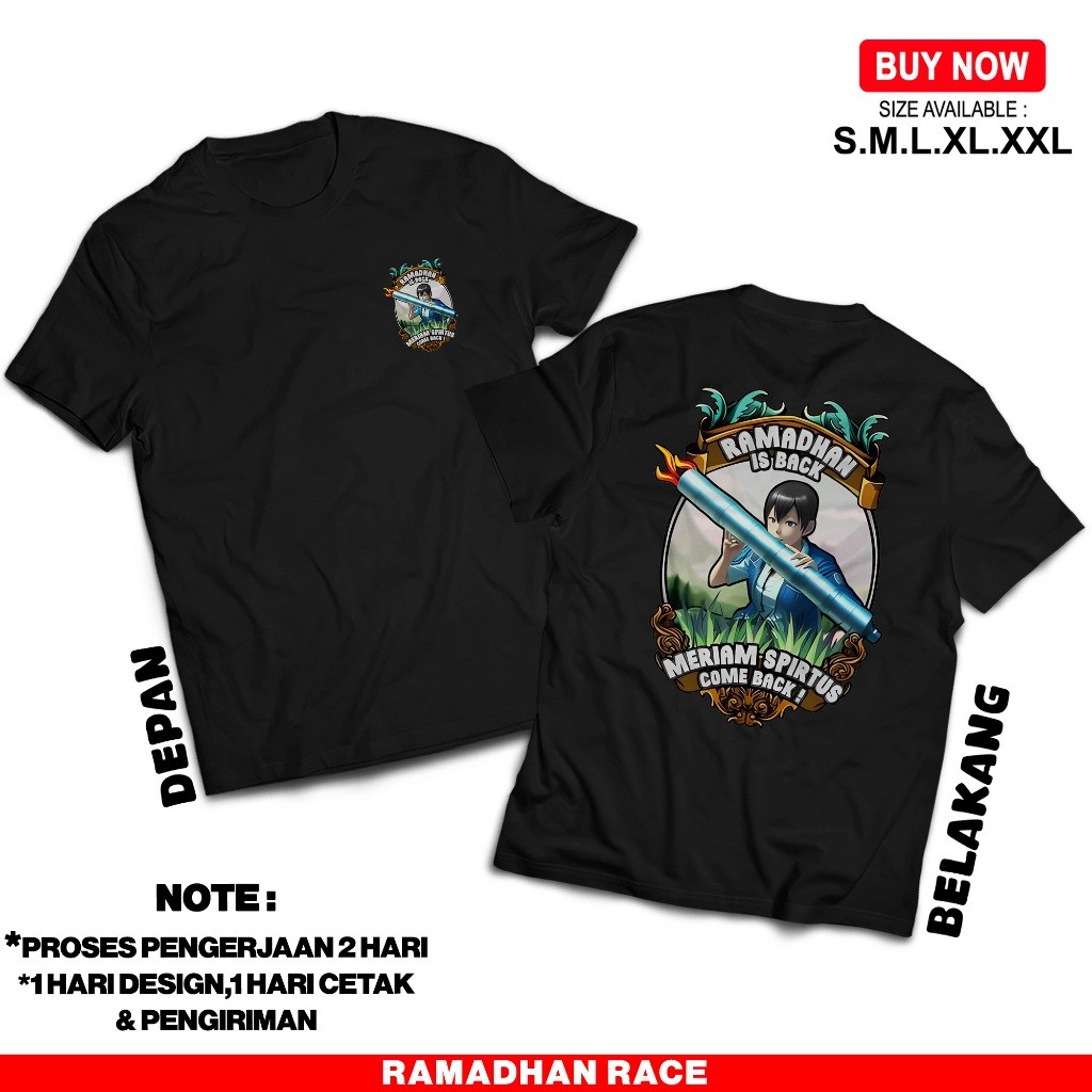 Kaos Ramadhan Is Back Meriam Spirtus Comeback - Baju Ramadhan Race - Nyaman dan adem Unisex