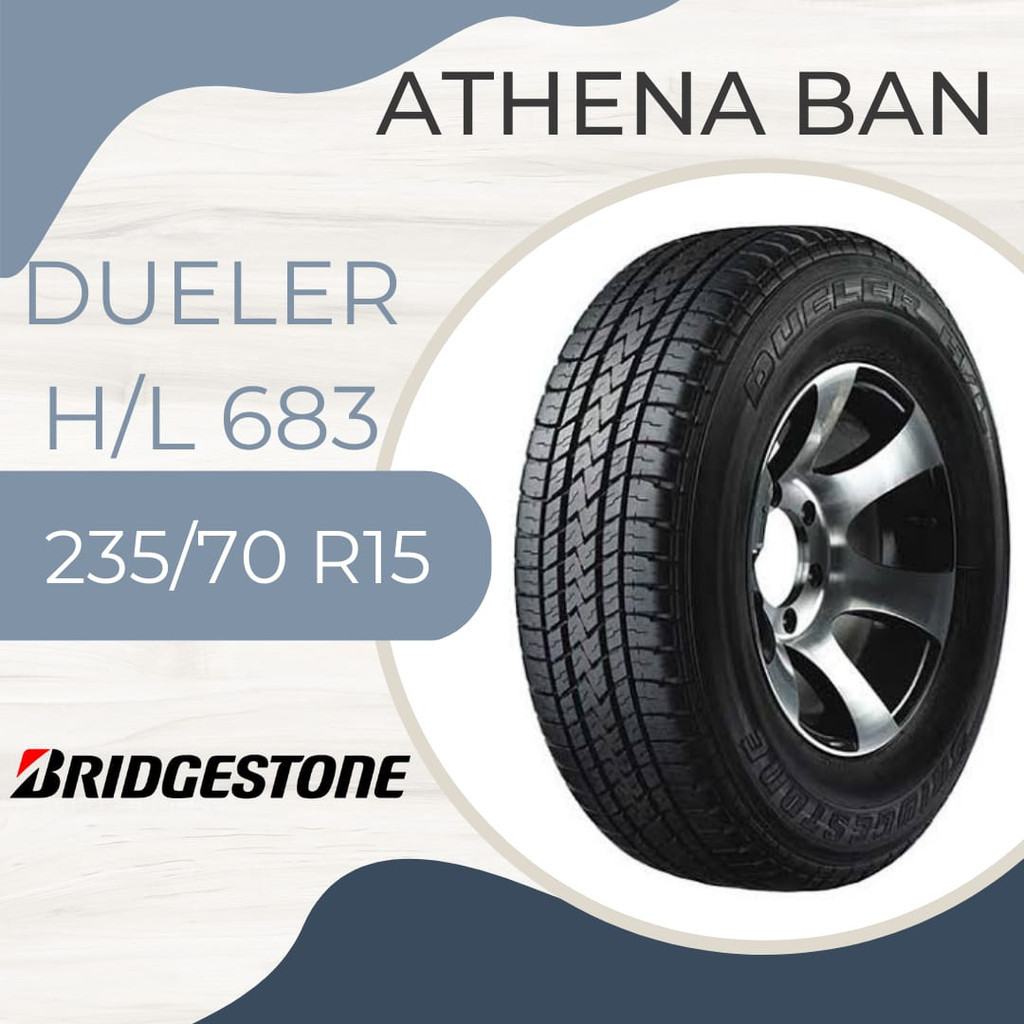 Bridgestone 235/70 R15 Dueler H/L 683 ban panther taft terano