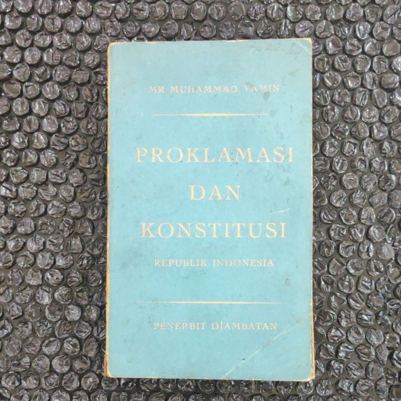 proklamasi dan konstitusi republik Indonesia MR MUHAMMAD YAMIN