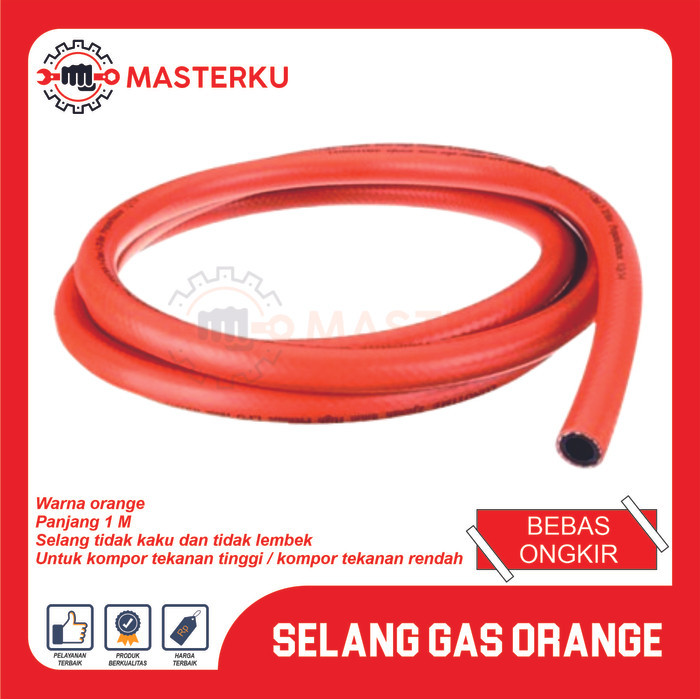 Selang Gas Orange / Selang Gas LPG / Slang gas / Selang Pipa Gas