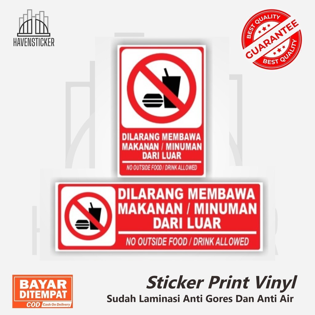 

stiker vinyl dilarang membawa makanan dan minuman dari luar sticker anti air