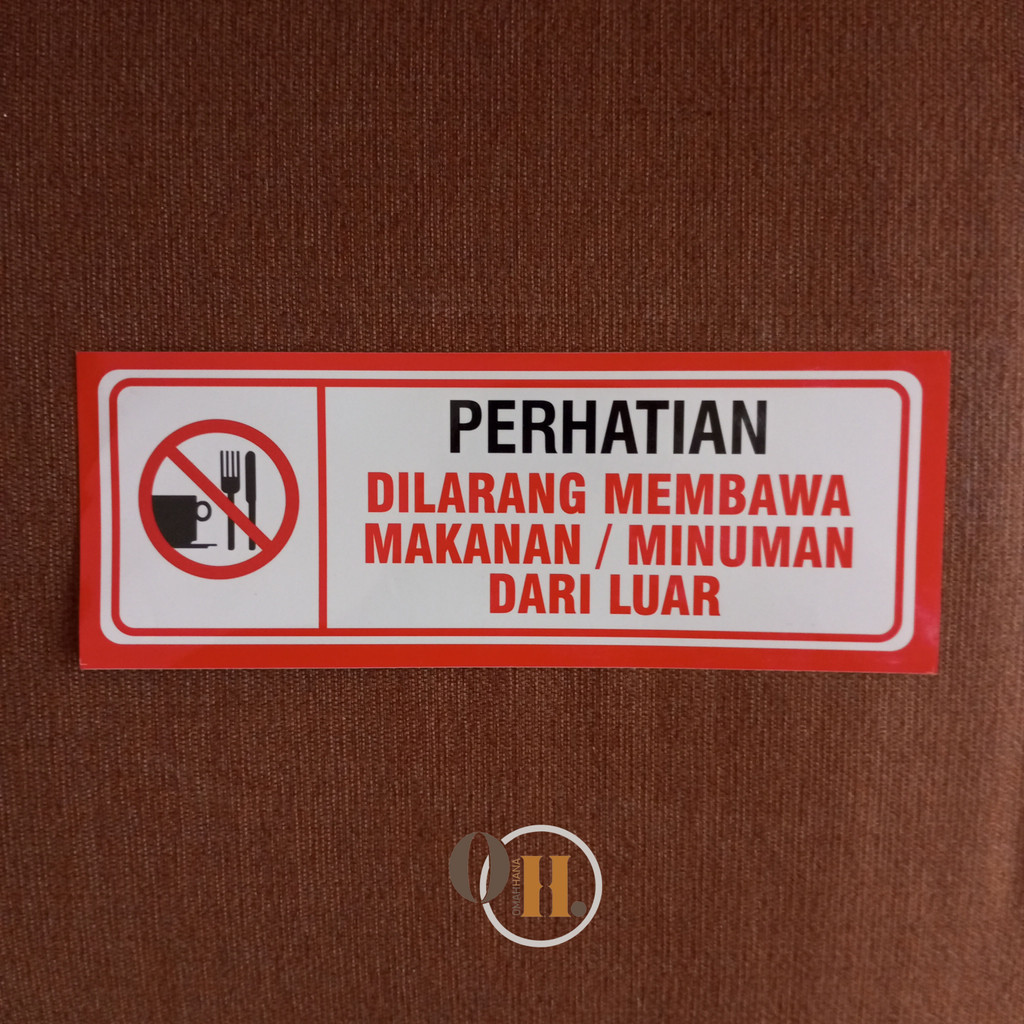 

Stiker dilarang membawa makanan & minuman dari luar - Stiker jangan bawa makanan dari luar