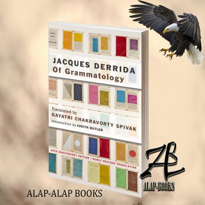 Buku Of Grammatology: Fortieth Anniversary Edition