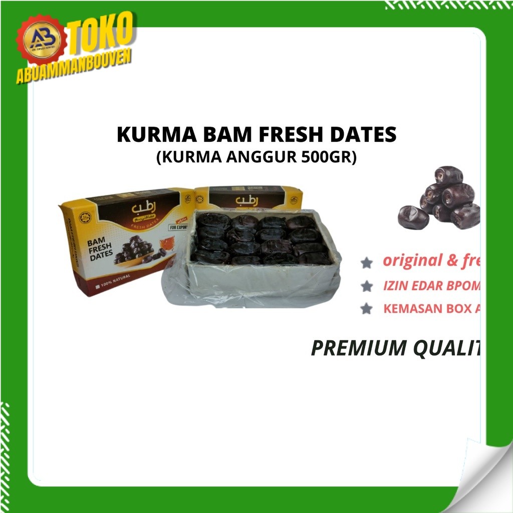 

KURMA BAM KURMA ANGGUR MANIS LEGIT ORIGINAL