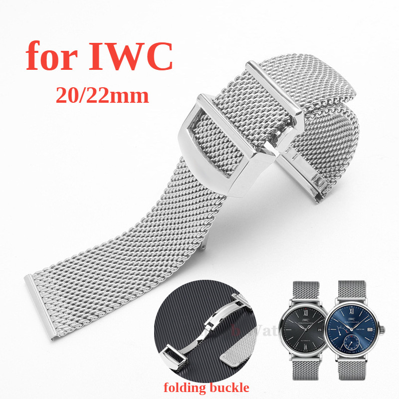 20mm 22mm Mesh Milanese Watchband for IWC PORTOFINO PORTUGIESER Folding Buckle Stainless Steel Brace