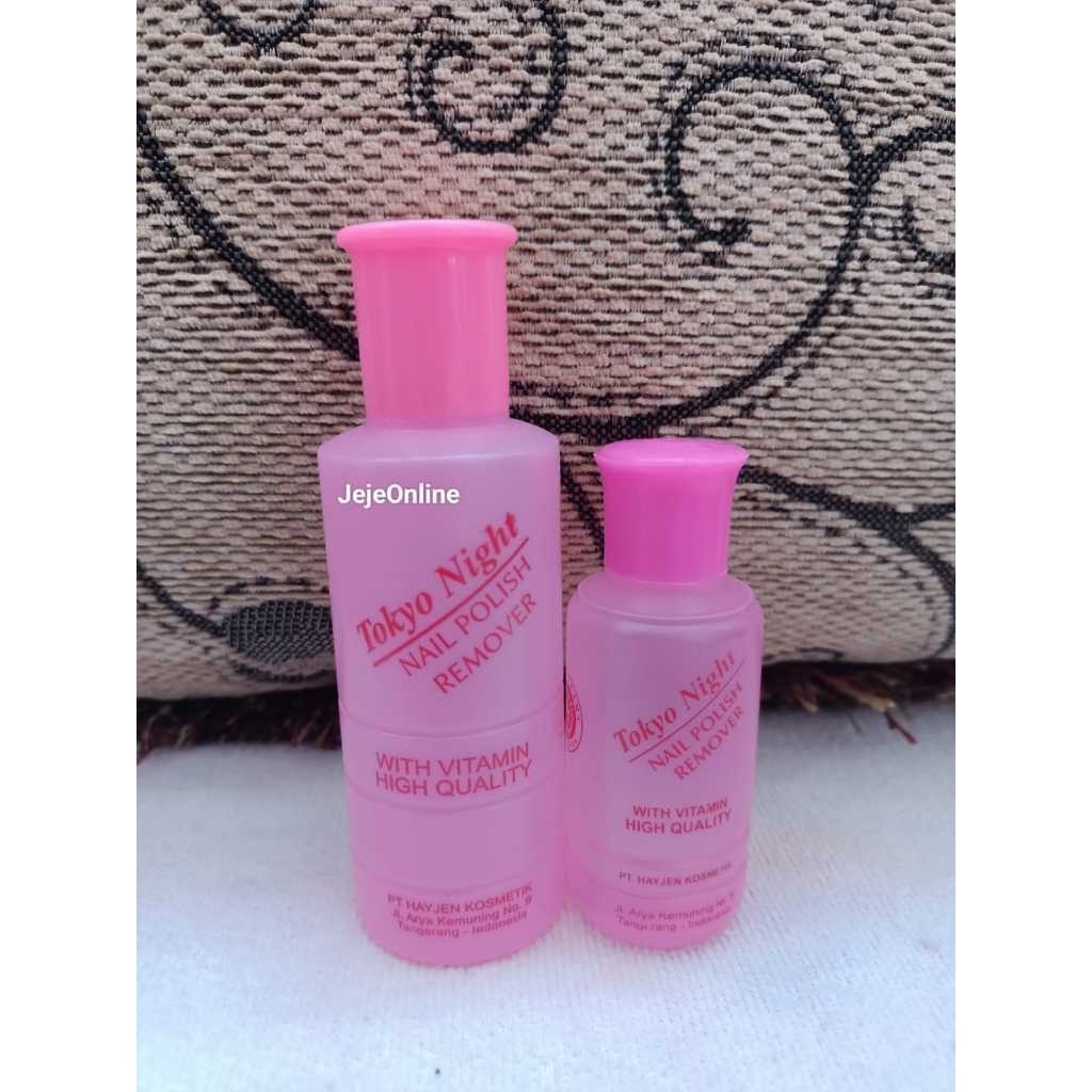 TOKYO NIGHT Nail Polish Remover / Acetone / Aseton Penghapus Cat Kuku BESAR & KECIL