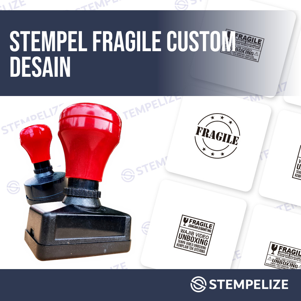 

Stempel Fragile Custom Desain