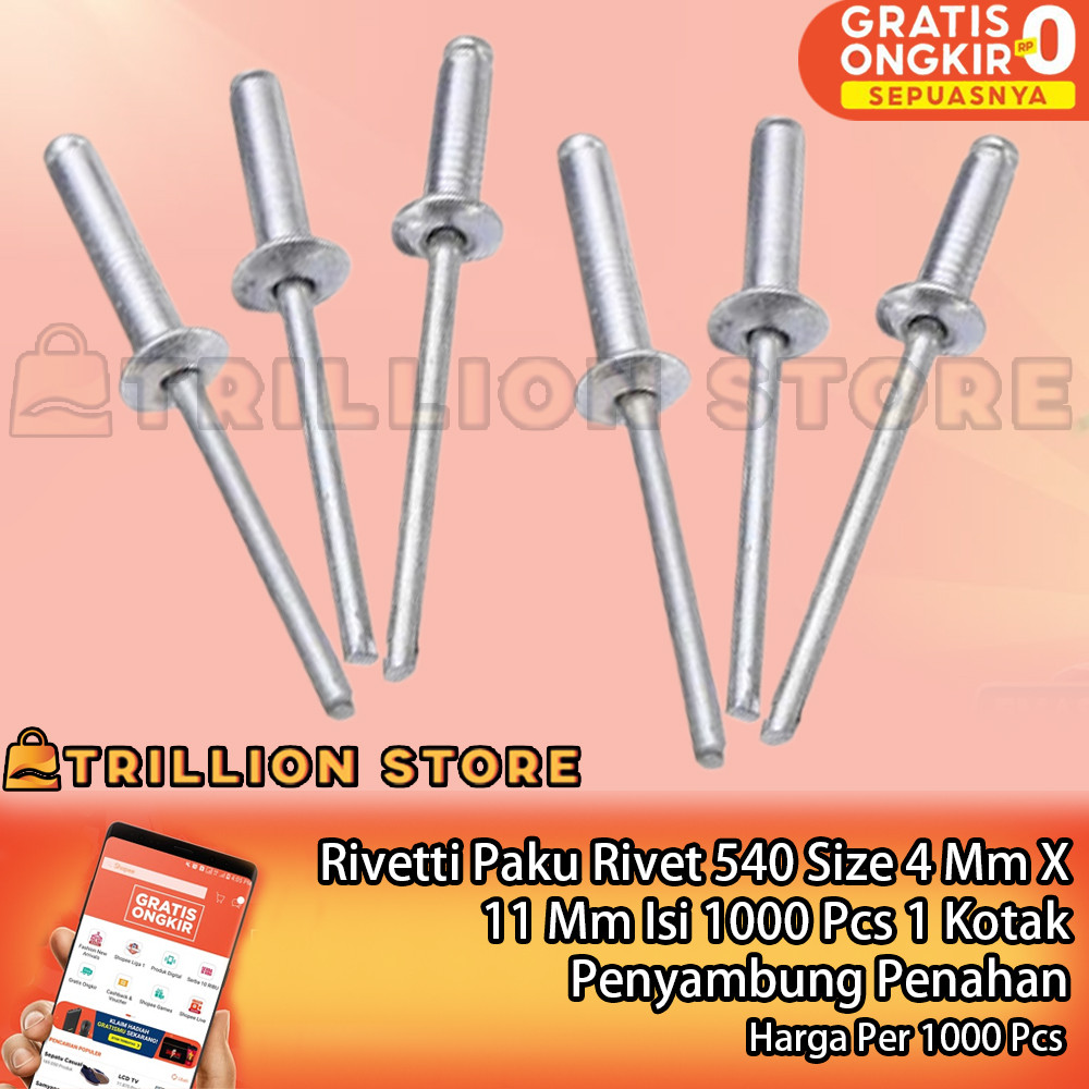 Rivetti Paku Rivet 540 Size 4 Mm X 11 Mm Isi 1000 Pcs 1 Kotak Penyambung Penahan Penguat Material Al