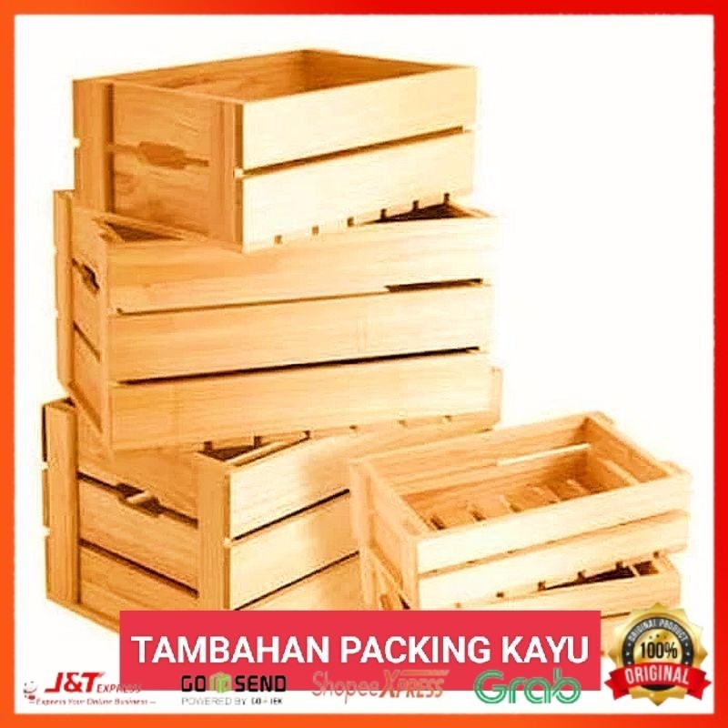 

packingan tambahan peti kayu