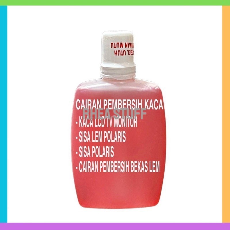 200 ml CAIRAN PEMBERSIH LEM POLARIZER LEM SISA POLARIZER LCD harga terjangkau termurah