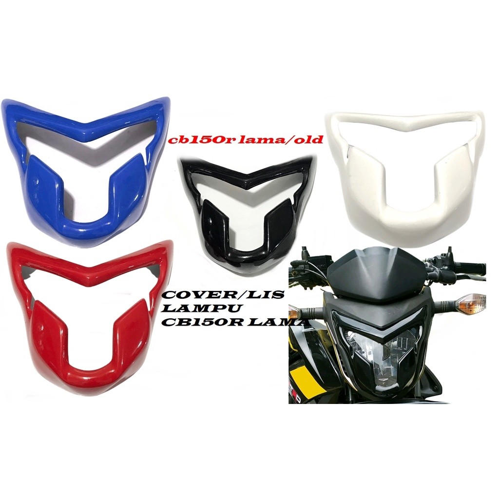 cover lis lampu CB150R LAMA OLD LIS LAMPU DEPAN HONDA CB150R LAMA