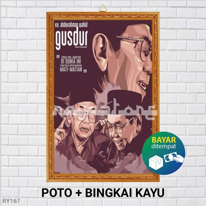 POSTER POTO + BINGKAI KH ABDURAHMAN WAHID POSTER GUS DUR - RY167