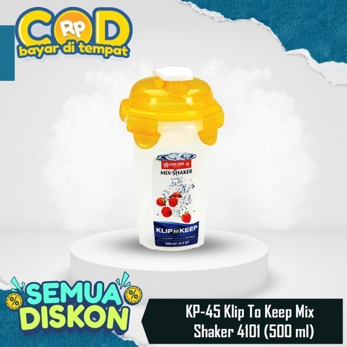 MICTON Lion Star KP-45 Klip To Keep Mix Shaker 4101 500ml Botol Fitnes Sealware 4 Sisi LionStar Plas