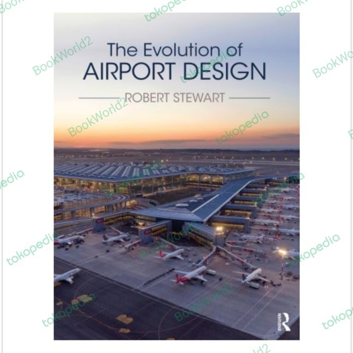 Jual Buku The Evolution of Airport Design