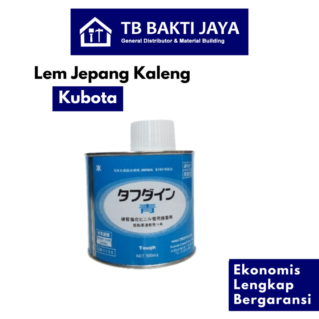 Kubota Lem Jepang Kaleng 500Gr / Lem Pipa PVC Kaleng