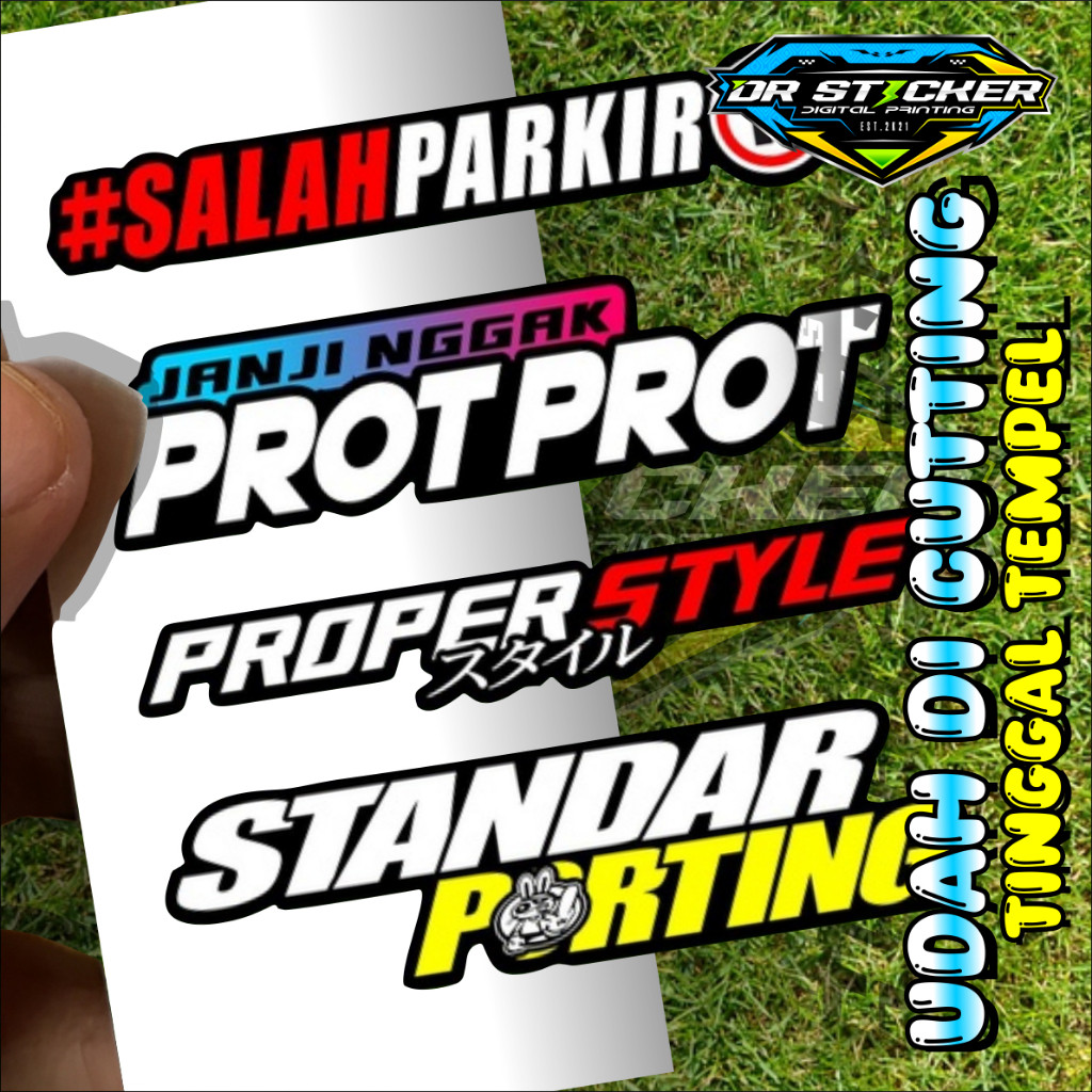 P9 Sticker Prot Sticker Salah Parkir Sticker Proper Sticker Standar Udah di potong