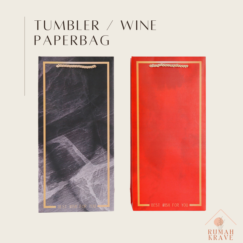

RUMAH KRAVE - Tumbler Wine Paperbag Botol Goodie Bag Souvenir
