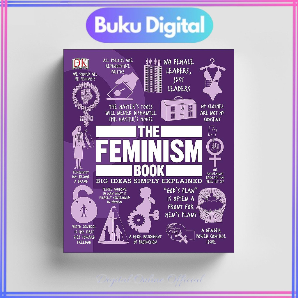 

The Feminism Book - Big Ideas Simply Explained | DK