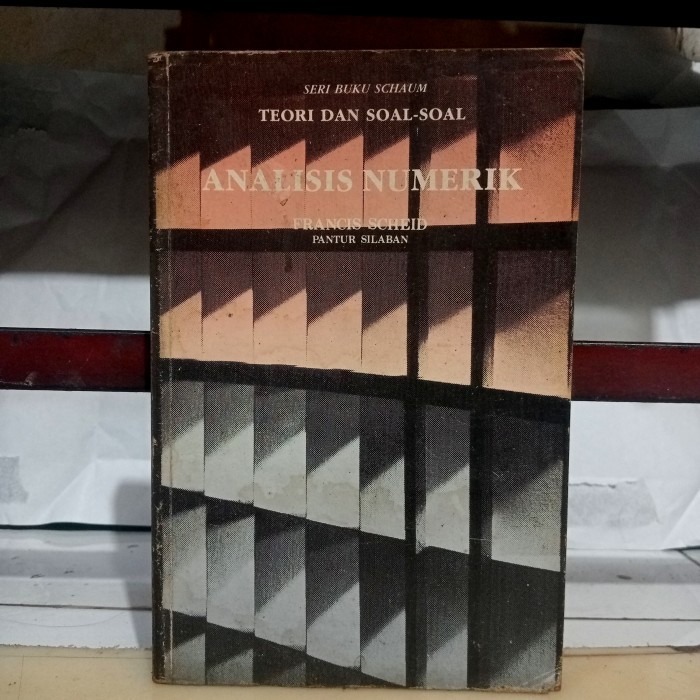 Seri Schaum Teori dan Soal Soal Analisis Numerik. Francis Scheid. Ori