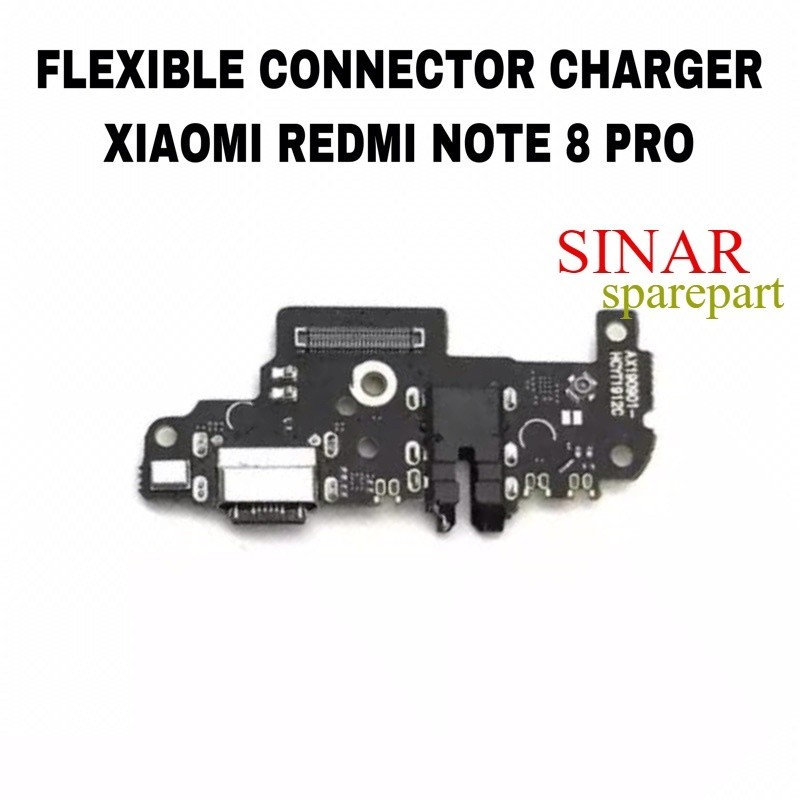 Flexible Connector Charger Xiaomi Redmi Note 8 Pro - Papan Cas Konektor CHARGING PORT