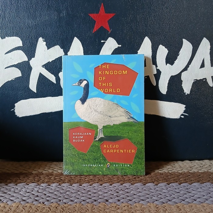 Buku Novel Terjemahan KERAJAAN KAUM BUDAK (The Kingdom of This World) - Alejo Carpentier