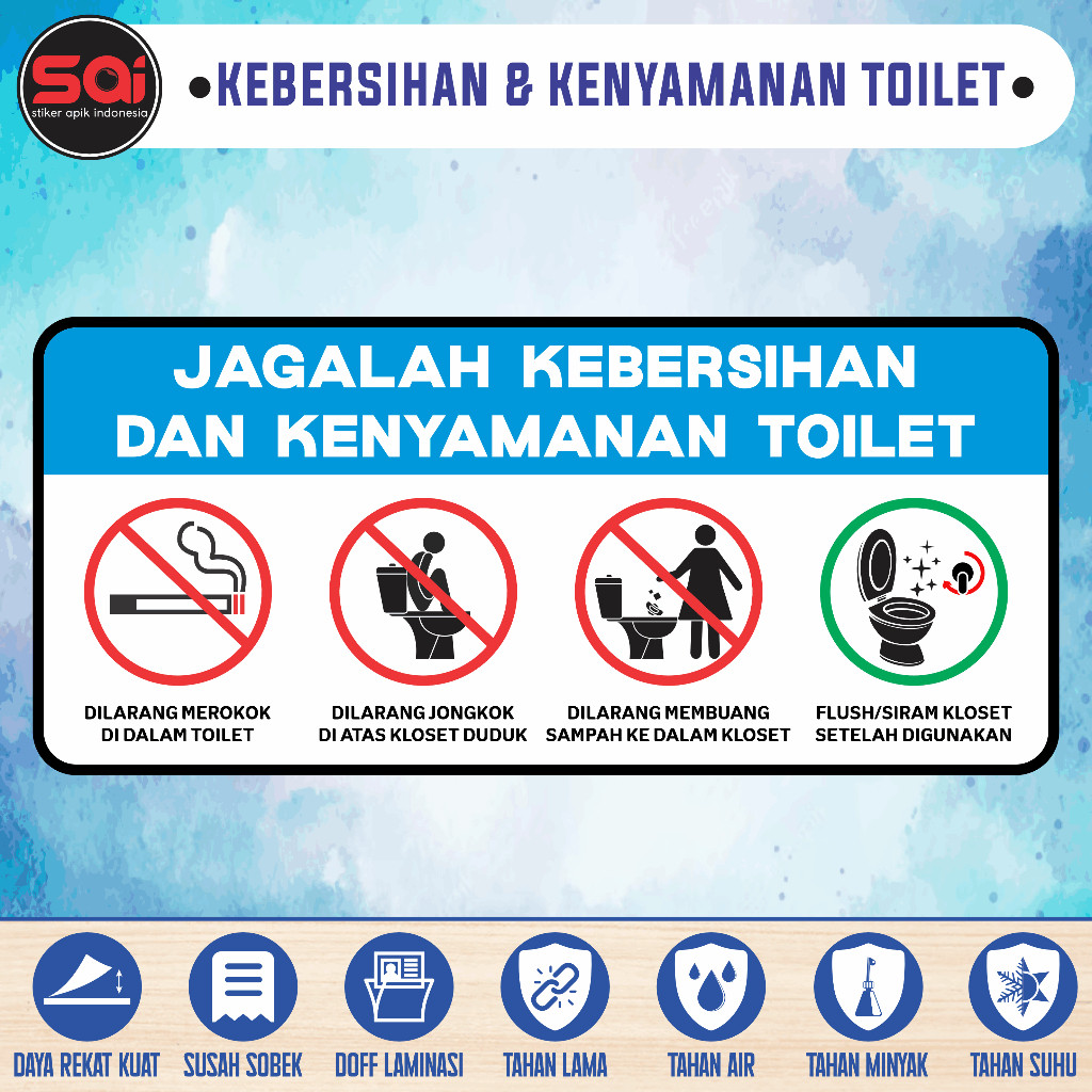 

Stiker Vinyl Anti Air Jagalah Kebersihan Dan Kenyamanan Toilet Icon Laminas Glossy