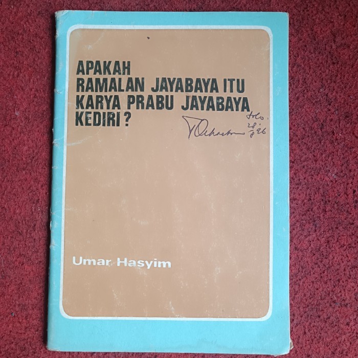 APAKAH RAMALAN JAYABAYA ITU KARYA PRABU JAYABAYA KEDIRI? , UMAR HASYIM