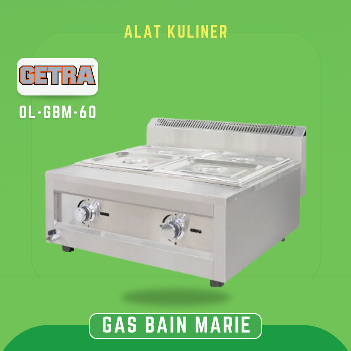GETRA OL GBM 60 OL-GBM-60 GAS BAIN MARIE STAINLESS LOW PRESSURE