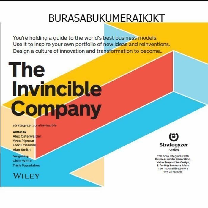 buku the invincible company how to constantly reinventyourorganization