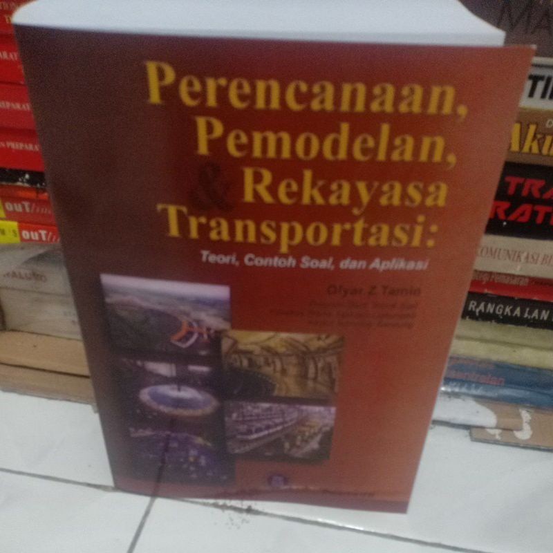 perencanaan pemodelan & Rekayasa Transportasi Ofyar Z tamin