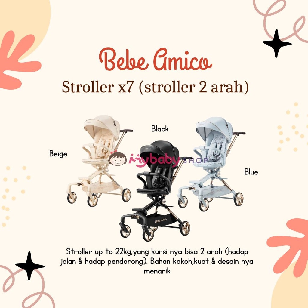 BEBE AMICO X7 Stroller / Reversible Stroller / Kereta Bayi Dua Arah / Stroller 2 Arah Lipat