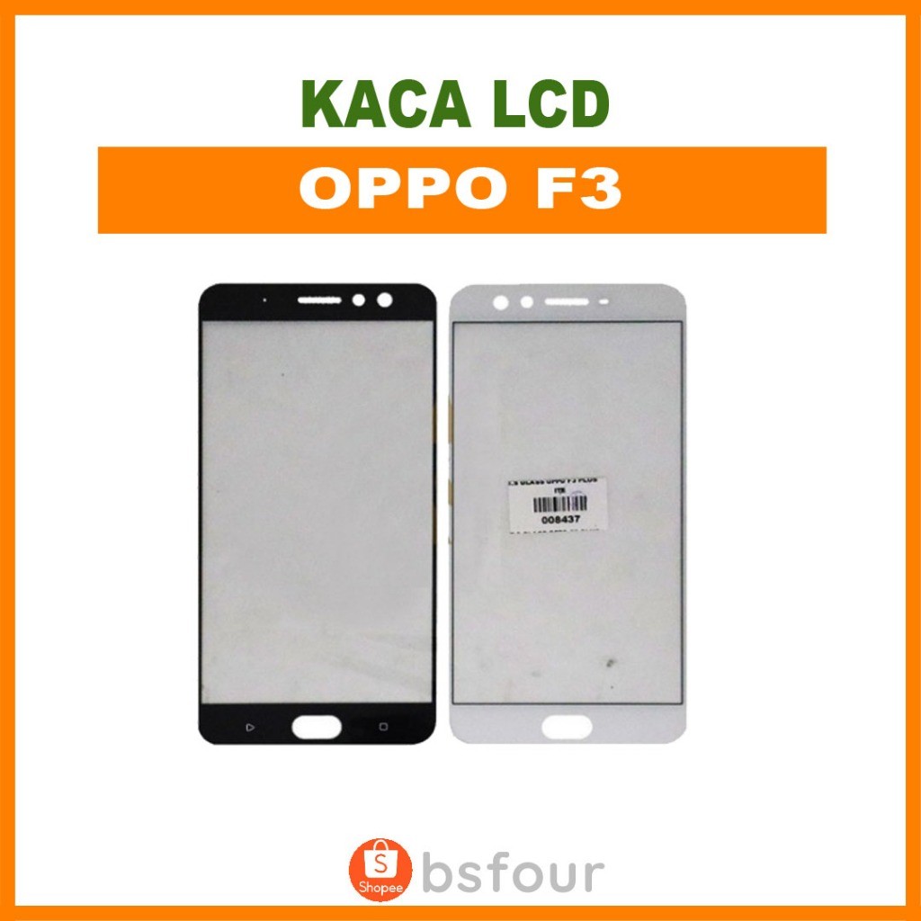 KACA LCD OPPO F3 / CPH1609
