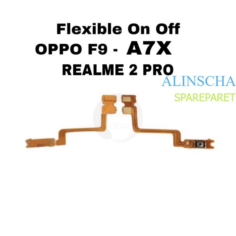 Flexible POWER On Off OPPO F9 / Realme 2 PRO / A7X - FLEX FLEXIBEL FLEKSIBEL SWITCH