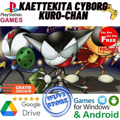 Game PC Kaettekita Cyborg Kuro-chan Emulator PS1 | Bisa Main di Android atau PC | Beli 1 Gratis 1