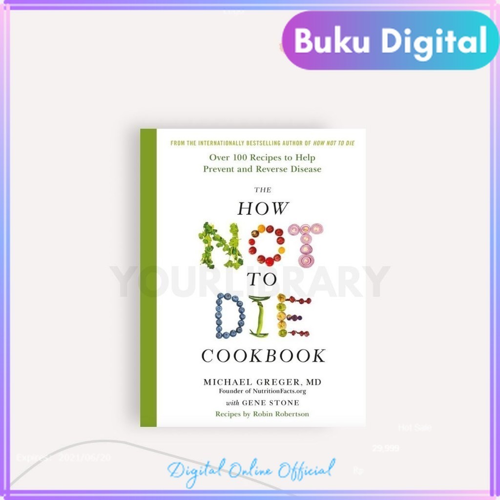 

The How Not To D Cookbook | Michael Greger