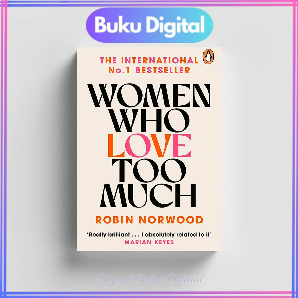 

Women Who Love Too Much | Robin Norwood