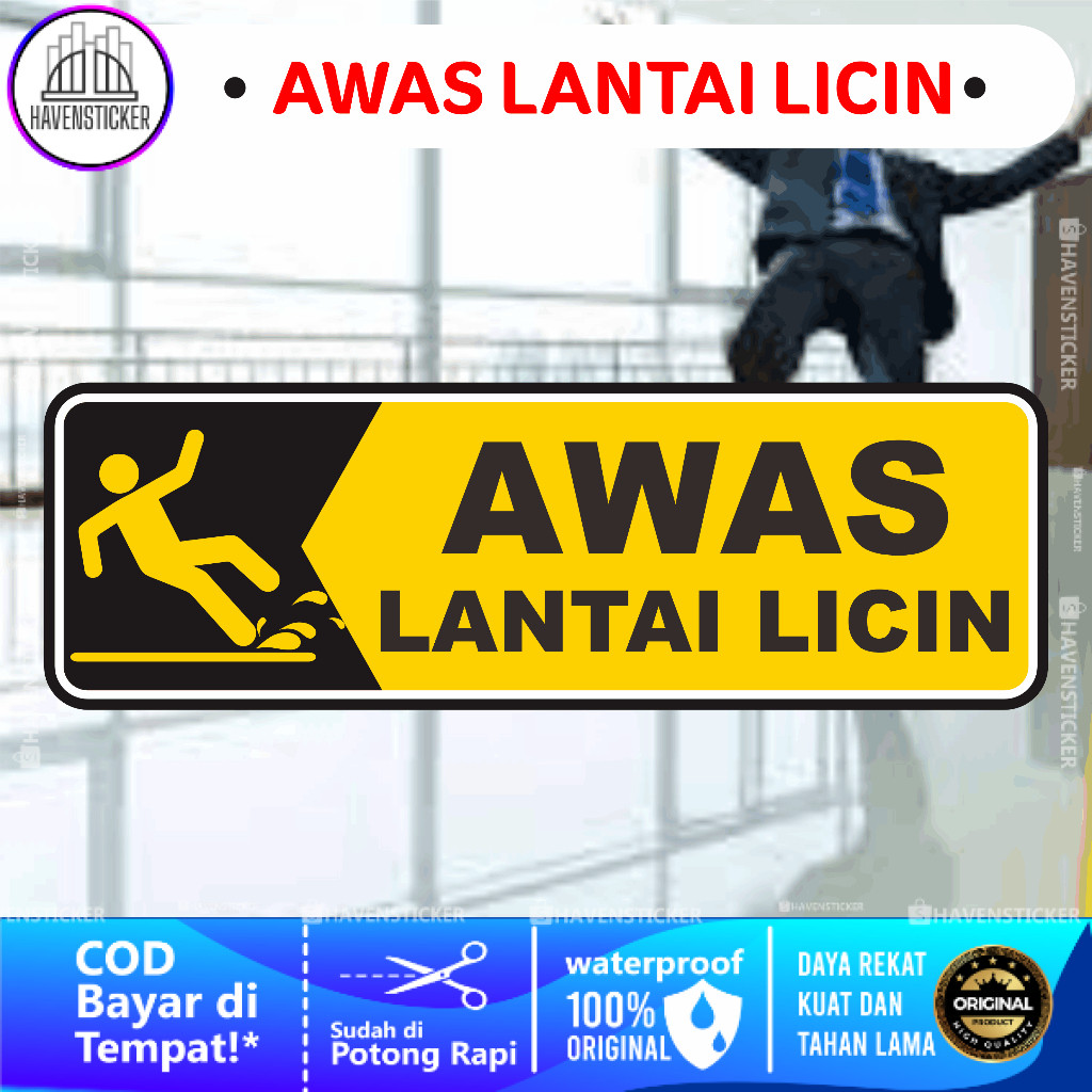 Stiker Awas Lantai Licin Laminasi Kilat