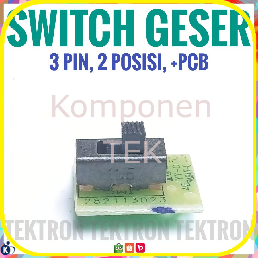 SWITCH GESER 3PIN SPDT SAKLAR SLIDE 3P PLUS PCB 3 PIN 2 POSISI TOGGLE