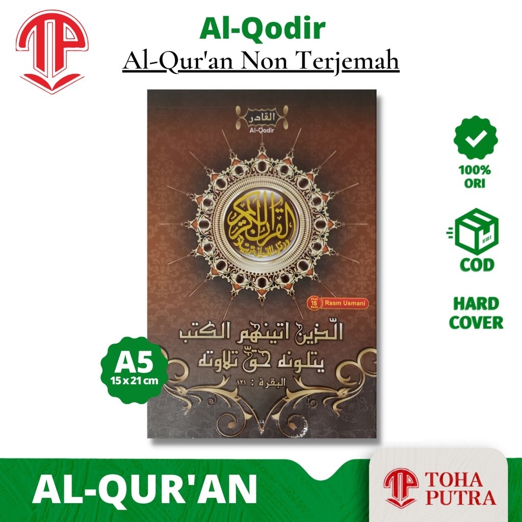 Alquran AL-QODIR A5 15 x 21 cm ( TOHA PUTRA ) alquran al quran qur'an tanpa terjemah tanpa tajwid wa