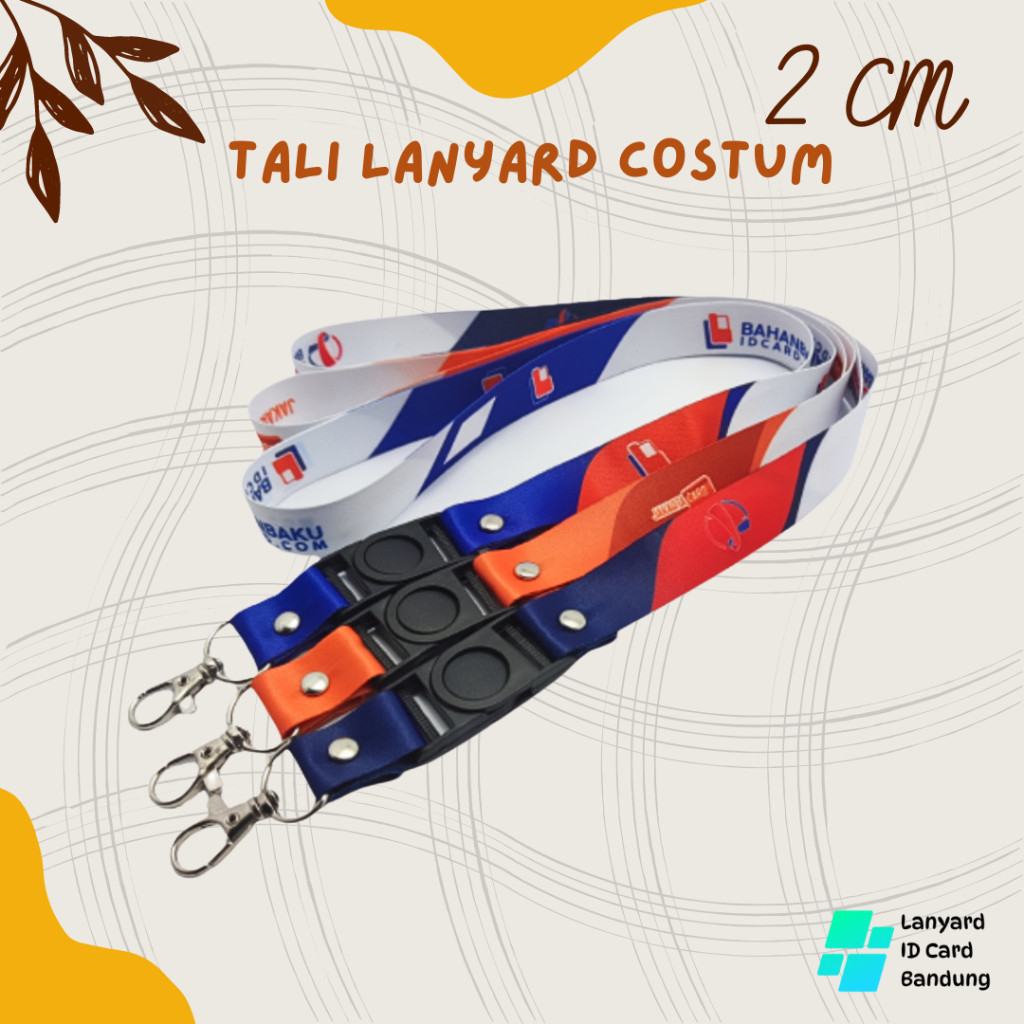 

Costum Lanyard 2 cm (1 sisi dan 2 sisi) sublim printing bahan tissue
