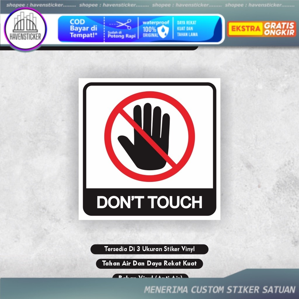 

stiker dont touch - stiker jangan disentuh - stiker jangan dipegang