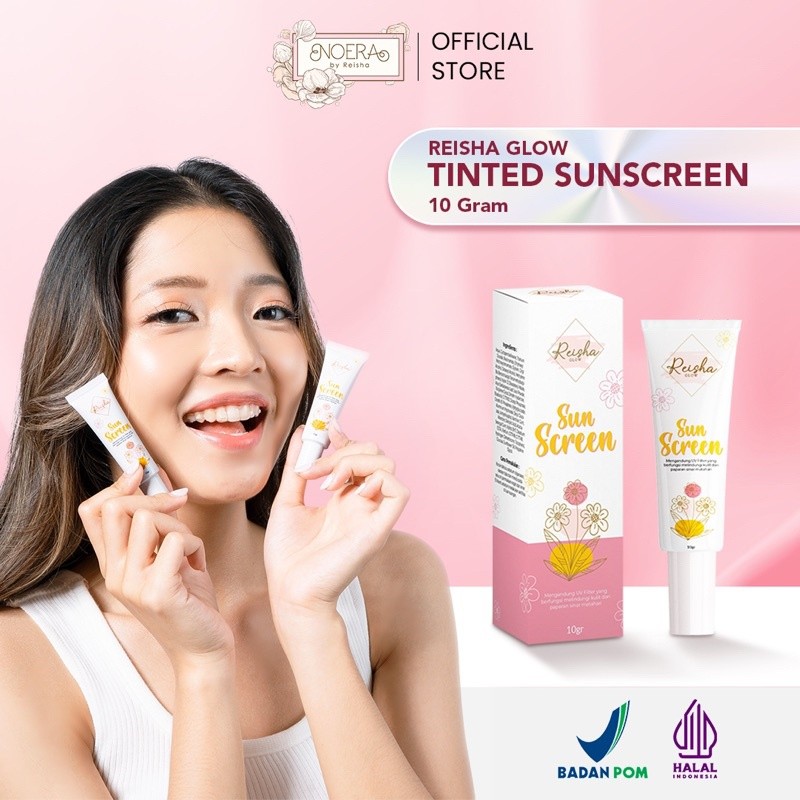 Reisha Glow Tinted Sunscreen I Sunscreen Sunblock BB cream | Sunscreen Anti Kusam Noera By Reisha