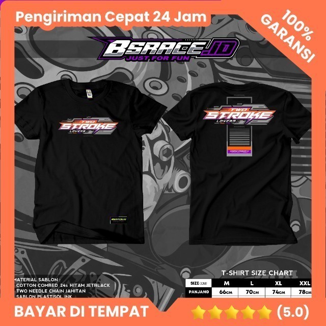 kaos 2stroke kaos two stroke lovers terbaru kaos 2 tak indonesia Kaos 2tak simple