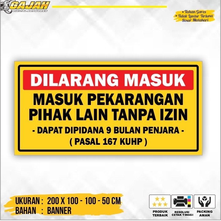 SPANDUK DILARANG MASUK PEKARANGAN ORANG LAIN TANPA IZIN