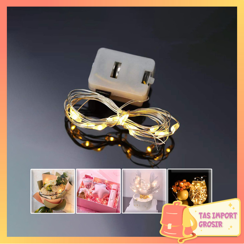 Tas Import - L5420 Lampu Hias 1M 2M 3M 5M / Lampu Hias Dekorasi Gift Box Buket Bunga / Lampu Tumblr 