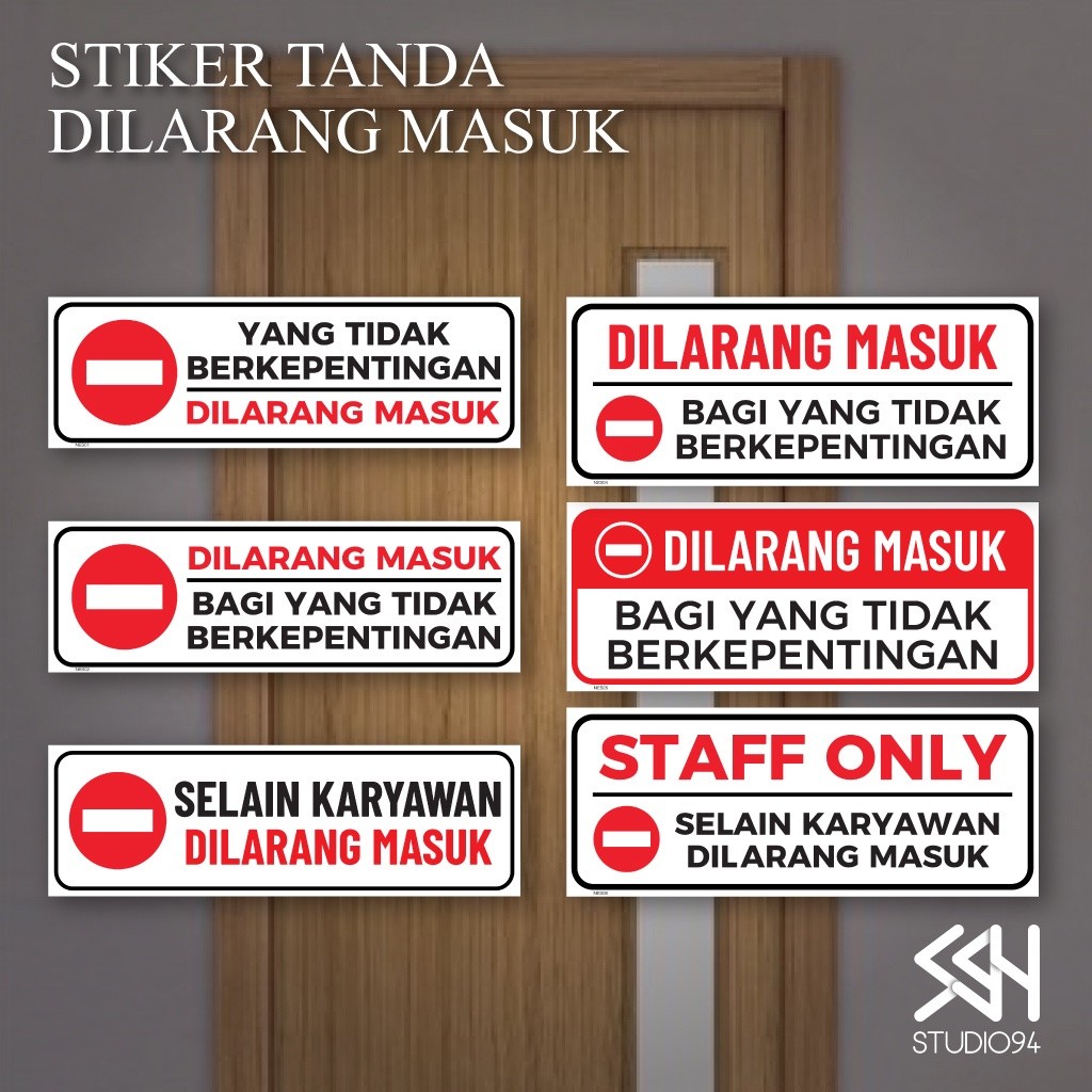 

Stiker Larangan Sticker Dilarang Masuk Staff Only