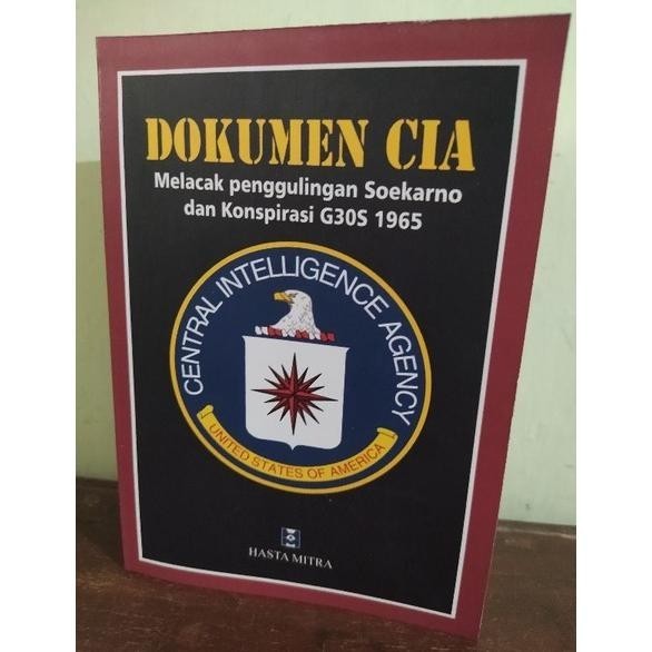 Terlaris ✨ -Dokumen CIA Melacak penggulingan Soekarno dan konspirasi G30S 1965
