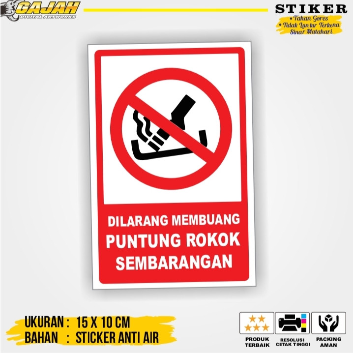 

Sticker Dilarang Membuang Puntung Rokok Sembarangan