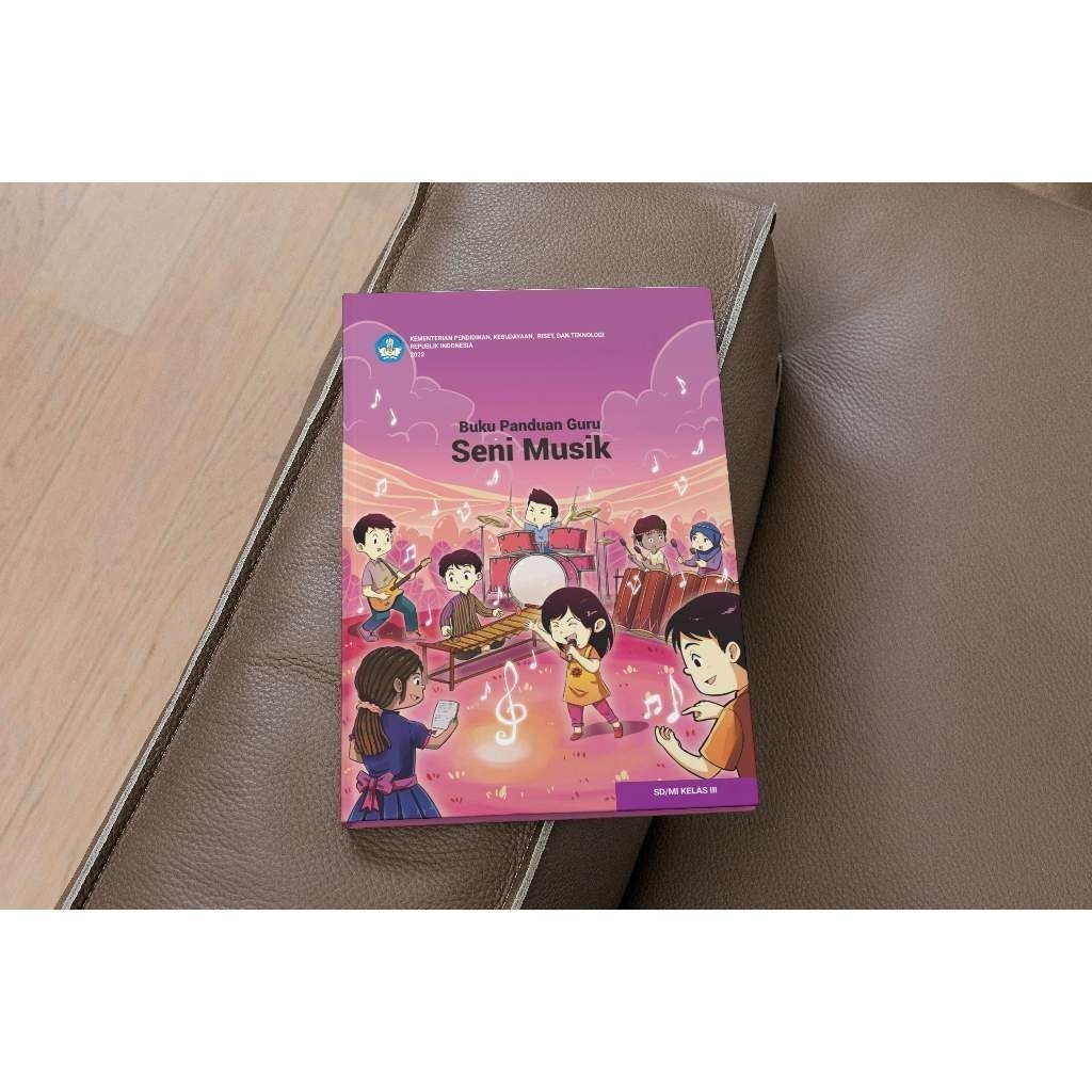 BUKU PANDUAN GURU SENI MUSIK SD/MI KELAS 3 UNTUK SD KELAS 3 | BUKU SENI MUSIK KURIKULUM MERDEKA KELA