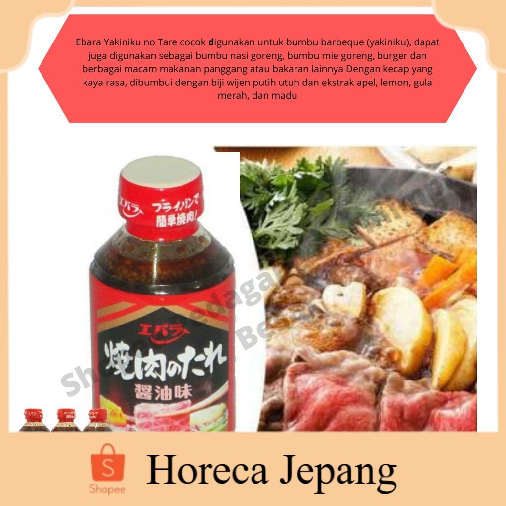 

Bumbu Yakiniku/Ebara Yakiniku no Tare Shoyu 300ml / Saus Bumbu Yakiniku BBQ Original